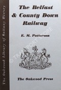 The Belfast & County Down Railway by PATTERSON, Edward M.